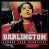 Darlington : Louder Than Morrissey