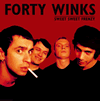 Forty Winks : Sweet Sweet Frenzy