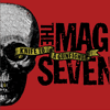 The Mag Seven : Knife To A Gunfight