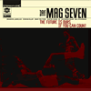 The Mag Seven : The Future Is Ours, If You Can Count