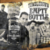 Tumbledown : Empty Bottle